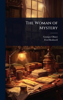 Hardcover The Woman of Mystery Book