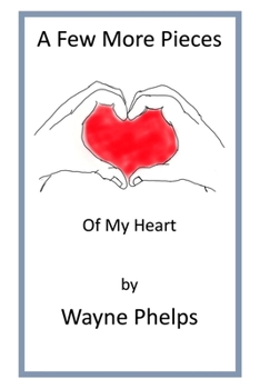 Paperback A Few More Pieces of My Heart Book