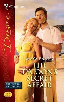 The Tycoon's Secret Affair - Book #3 of the Anetakis Tycoons 