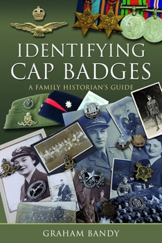 Paperback Identifying Cap Badges: A Family Historian's Guide Book