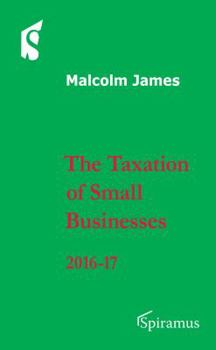 Paperback Taxation of Small Businesses: 2016-2017 Book