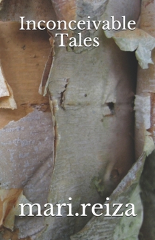 Paperback Inconceivable Tales: of love and escape Book