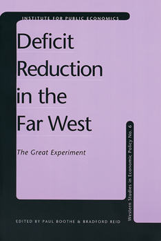 Paperback Deficit Reduction in the Far West: The Great Experiment Book