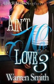 Paperback Ain't No Love 3 Book