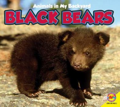 Black Bears with Code - Book  of the Animals in My Backyard