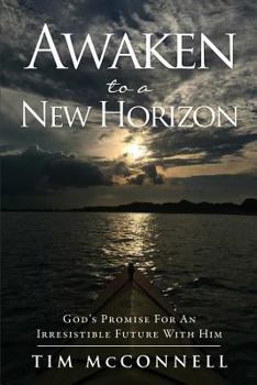 Paperback Awaken to a New Horizon Book