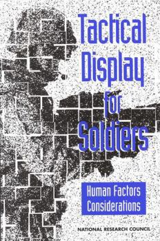 Paperback Tactical Display for Soldiers: Human Factors Considerations Book