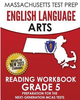 Paperback MASSACHUSETTS TEST PREP English Language Arts Reading Workbook Grade 5: Preparation for the Next-Generation MCAS Tests Book