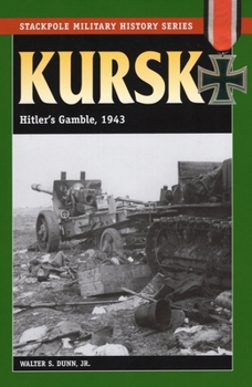 Paperback Kursk: Hitler's Gamble, 1943 Book