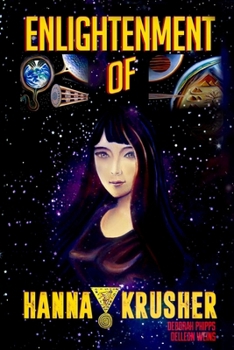 Paperback Enlightenment of Hanna Krusher Book