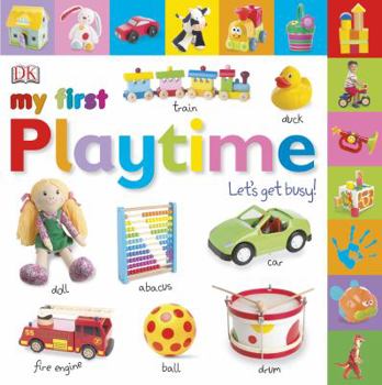 Board book My First Playtime: Let's Get Busy! Book