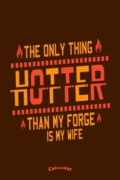 My Funny Farrier Wife Calendar: Hot Calendar, Diary or Journal Gift for Farriers and Blacksmiths in Love with their Wife with 108 Pages, 6 x 9 Inches, Cream Paper, Glossy Finished Soft Cover