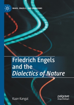 Paperback Friedrich Engels and the Dialectics of Nature Book