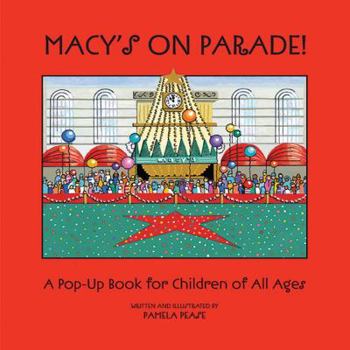 Hardcover Macy's on Parade!: A Pop-Up Book for Children of All Ages Book