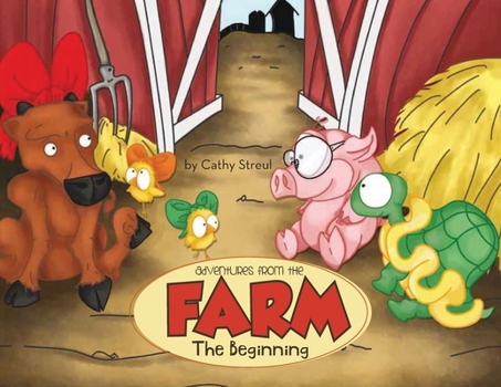 Paperback Adventures from the Farm: The Beginning Book