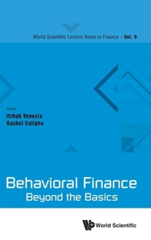 Hardcover Behavioral Finance: Beyond the Basics Book