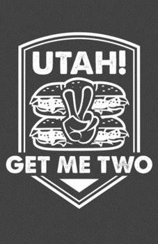 Paperback Utah Get Me Two Journal Book