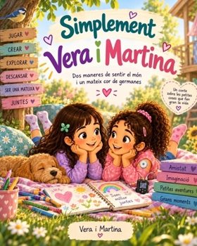 VERA I MARTINA: Simplement VERA I MARTINA (VERA I MARTINA: Dues maneres de sentir el món.) (Catalan Edition)