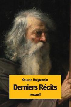 Paperback Derniers Récits [French] Book