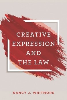 Paperback Creative Expression and the Law Book