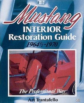 Paperback Mustang Interior Restoration Guide, 1964½ - 1970 Book