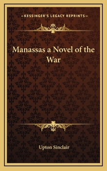 Hardcover Manassas a Novel of the War Book