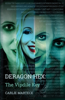 Paperback Deragon Hex The Vipdile Key Book