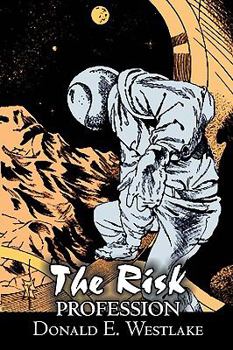 Paperback The Risk Profession by Donald E. Westlake, Science Fiction, Adventure, Space Opera, Mystery & Detective Book