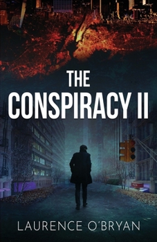 Paperback The Conspiracy II: Searching for The Truth in Washington D.C. Book