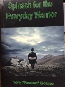 Spinach for the Every Day Warrior