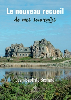Paperback Le nouveau recueil de mes souvenirs [French] Book