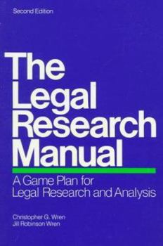 Paperback The Legal Research Manual: A Game Plan for Legal Research and Analysis Book