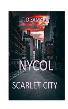 Paperback Nycol - Scrarlet City: Scarlet City Book