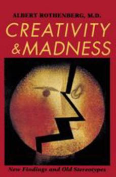 Paperback Creativity and Madness: New Findings and Old Stereotypes Book