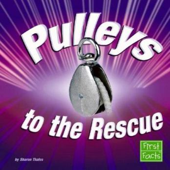 Hardcover Pulleys to the Rescue Book