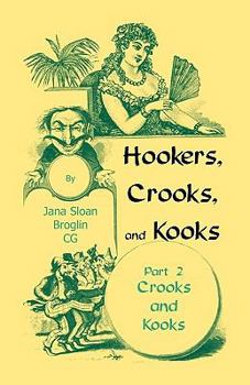 Paperback Hookers, Crooks and Kooks, Part II Crooks and Kooks Book