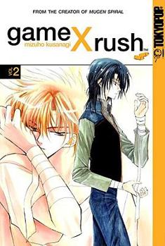 Game X Rush, Volume 2 - Book #2 of the Game X Rush