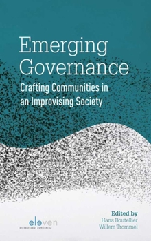 Paperback Emerging Governance: Crafting Communities in an Improvising Society Book