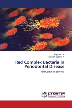 Paperback Red Complex Bacteria in Periodontal Disease Book