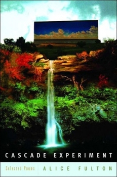 Hardcover Cascade Experiment: Selected Poems Book