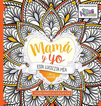 Paperback Mamá Y Yo Esta Lucecita Mía Libro de Colorear / Mommy and Me: This Little Light of Mine. Coloring Book [Spanish] Book