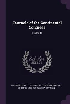 Paperback Journals of the Continental Congress; Volume 10 Book
