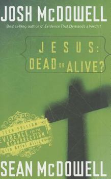 Paperback Jesus: Dead or Alive?: Evidence for the Resurrection Book