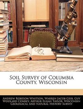 Paperback Soil Survey of Columbia County, Wisconsin Book