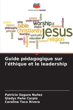 Paperback Guide pédagogique sur l'éthique et le leadership [French] Book