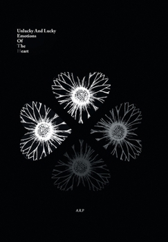 Hardcover Unlucky and Lucky Emotions of the Heart Book