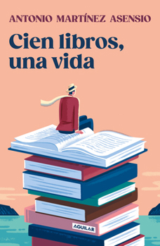 Paperback Cien Libros, Una Vida / One Hundred Books and One Life [Spanish] Book
