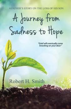 Paperback A Journey from Sadness to Hope Book