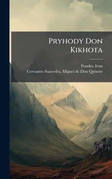 Hardcover Pryhody Don Kikhota [Ukrainian] Book