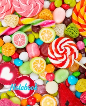 Notebook: Candy Composition Notebook Journal with Lollipops, Sweet Candy and  Glossy Cover|7.5 x 9.25|110 Pages|Perfect Gift for Fun Party Favor, ... Ideas, School, To-Do-List,Creative Ideas